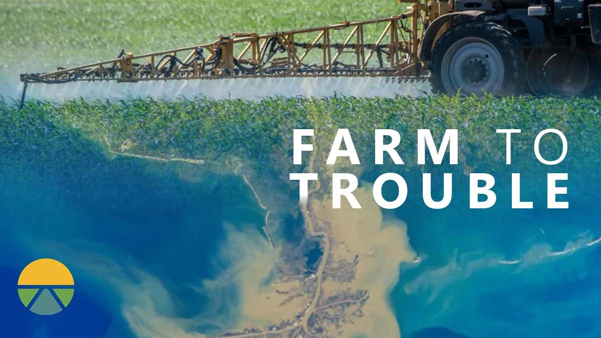 The logo for the "Farm to Trouble" article series featuring fertilizer runoff flowing into the Gulf of Mexico.